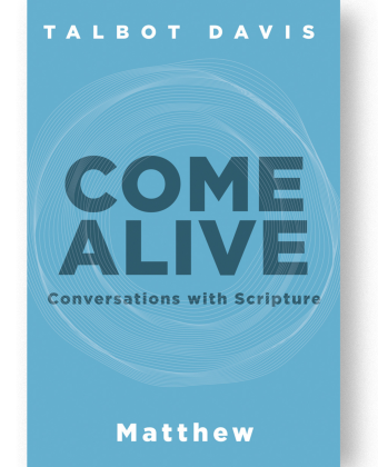 Come Alive: Matthew