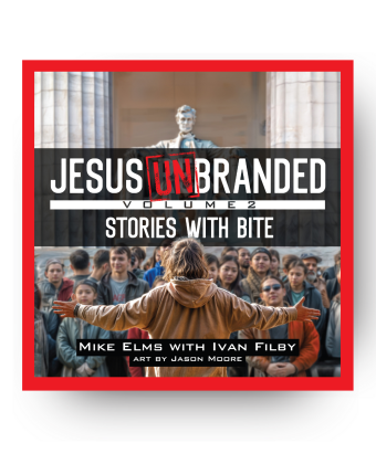 Jesus Unbranded Volume 2