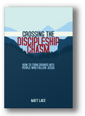 Crossing the Discipleship Chasm (App)