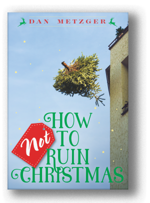 How (Not) to Ruin Christmas (Paperback)